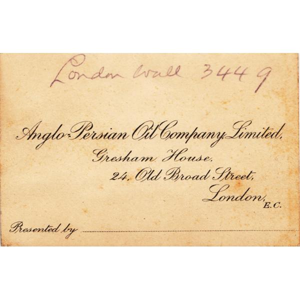 Black and white business card for the Anglo-Persian Oil Company Ltd located in London at 24 Old Broad St. There is a hand-written addition at the top: "London Wall 3449" and a dotted line at the bottom for a signature.